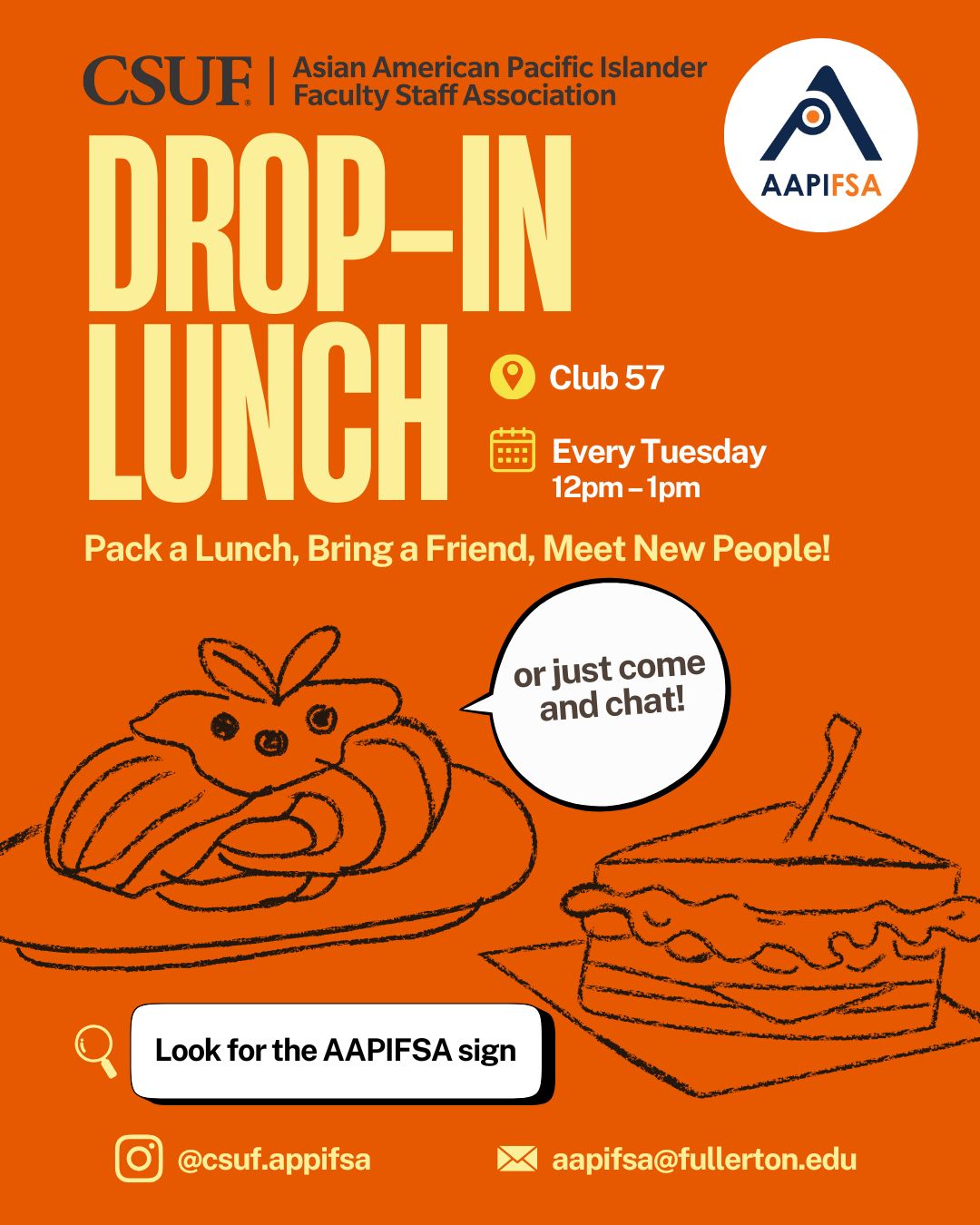 Orange flyer for CSUF Drop-In Lunch every Tuesday from 12pm to 1pm at Club 57, organized by the Asian American Pacific Islander Faculty Staff Association.