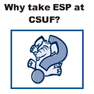 Why take ESP at CSUF?