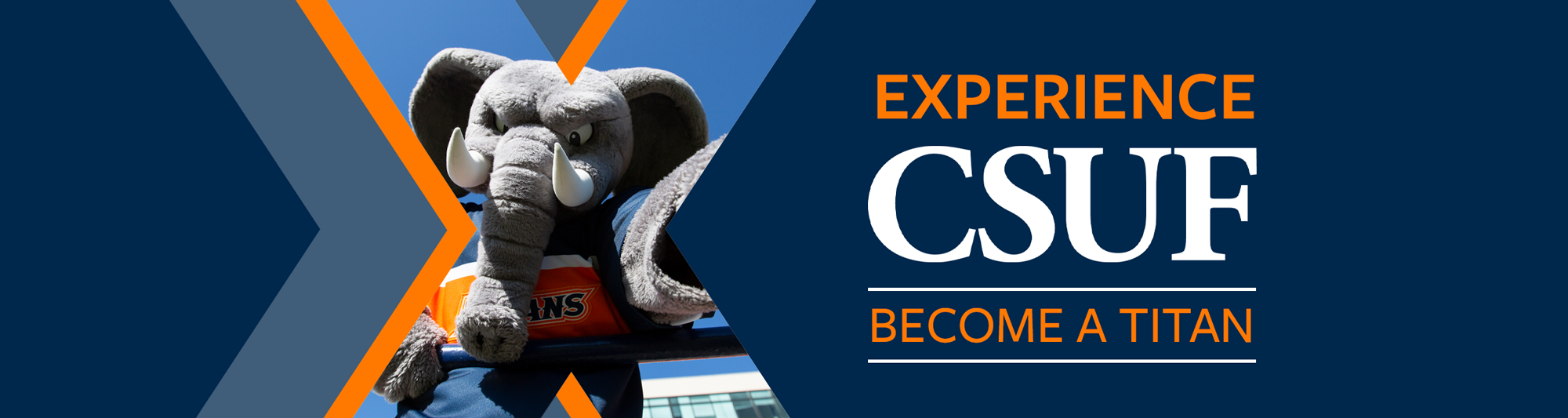 Experieince CSUF and Become a Titan