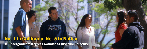 No. 1 in California, No. 5 in Nation In Undergraduate Degrees Awarded to Hispanic Students