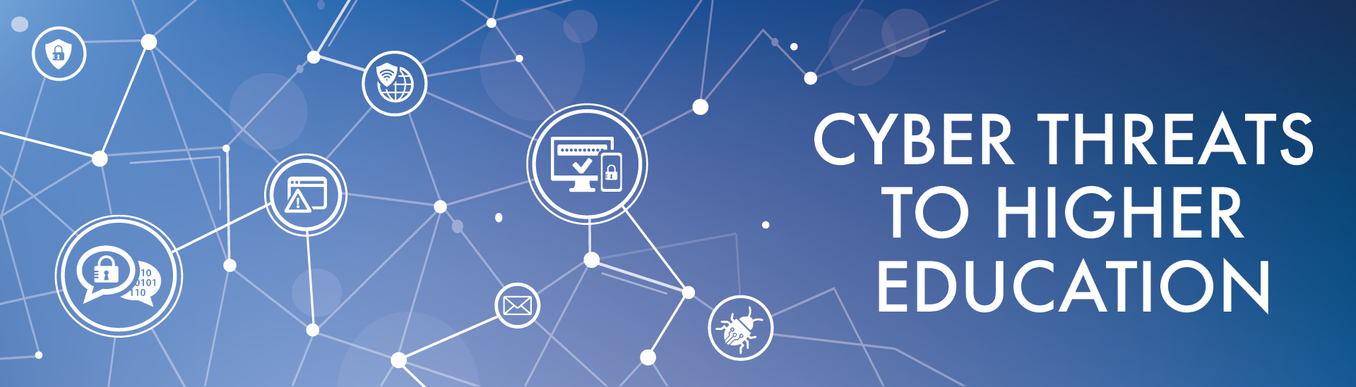 Cyber Threats to Higher Education