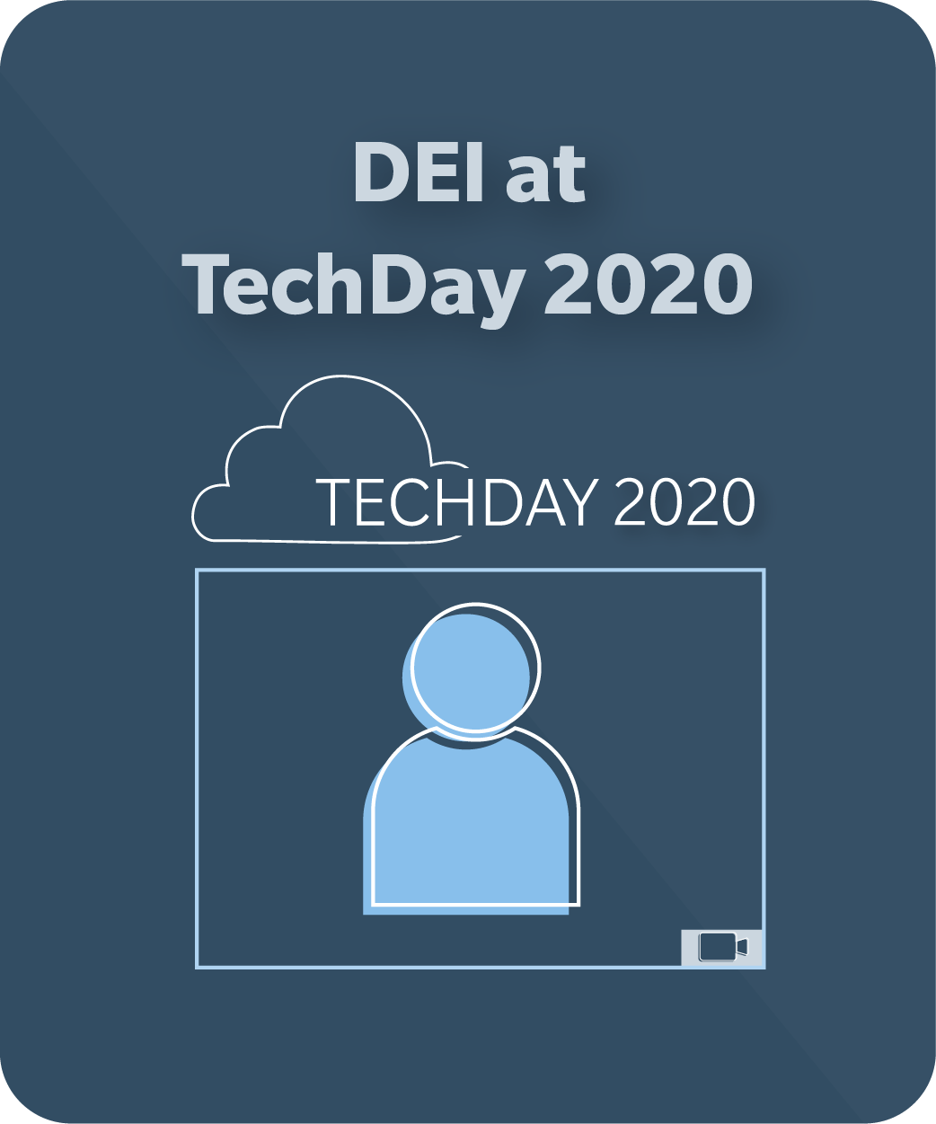 DEI at TechDay 2020, TechDay icon and an illustration of a person on video