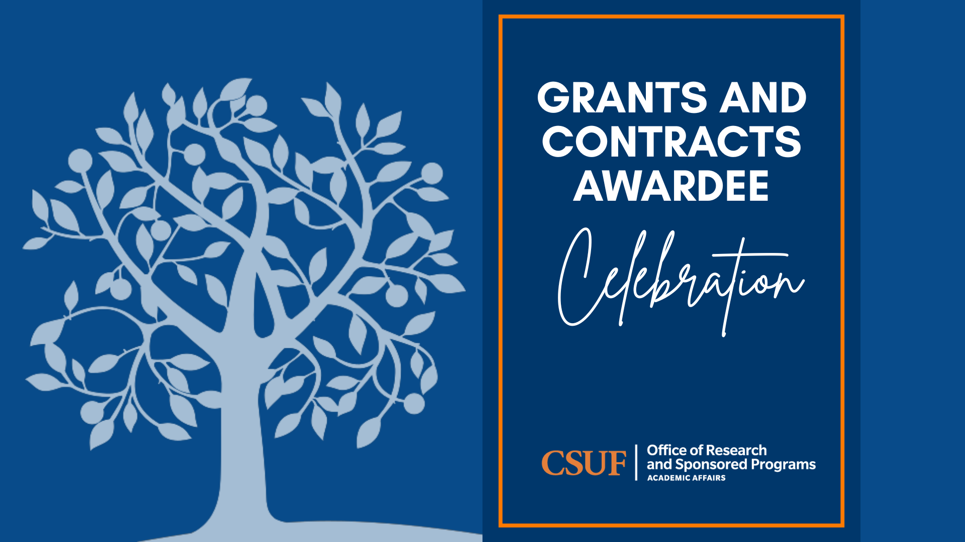 Grants and Contracts Awardee Celebration