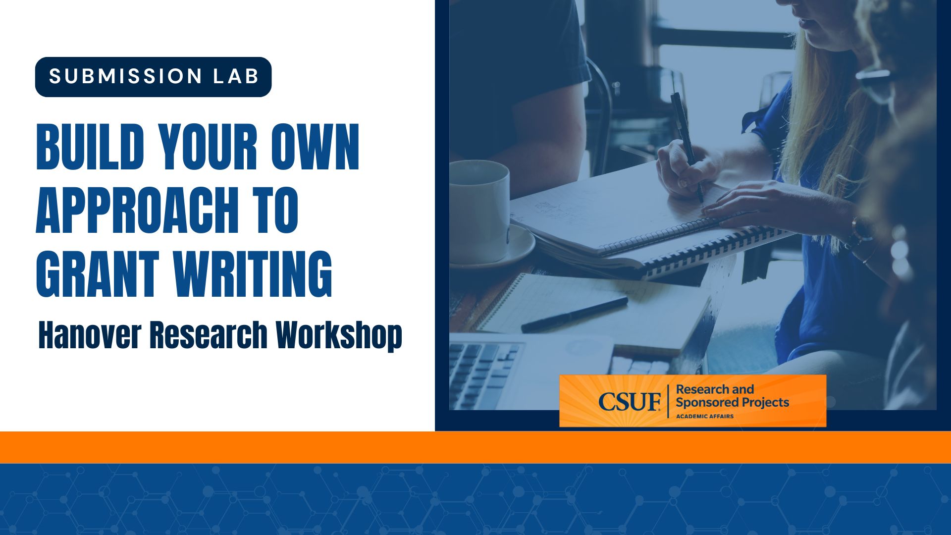 “Build Your Own Approach to Grant Writing” flyer with students taking notes