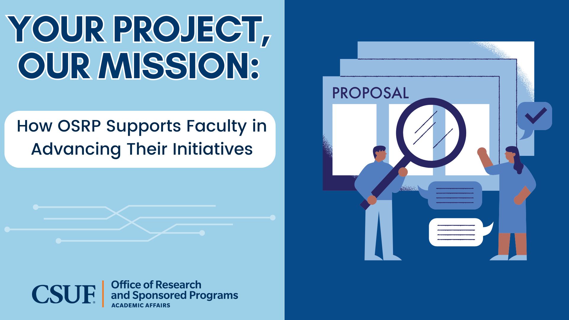 OSRP banner reading “Your Project, Our Mission,” showing faculty reviewing a research proposal with magnifying glass