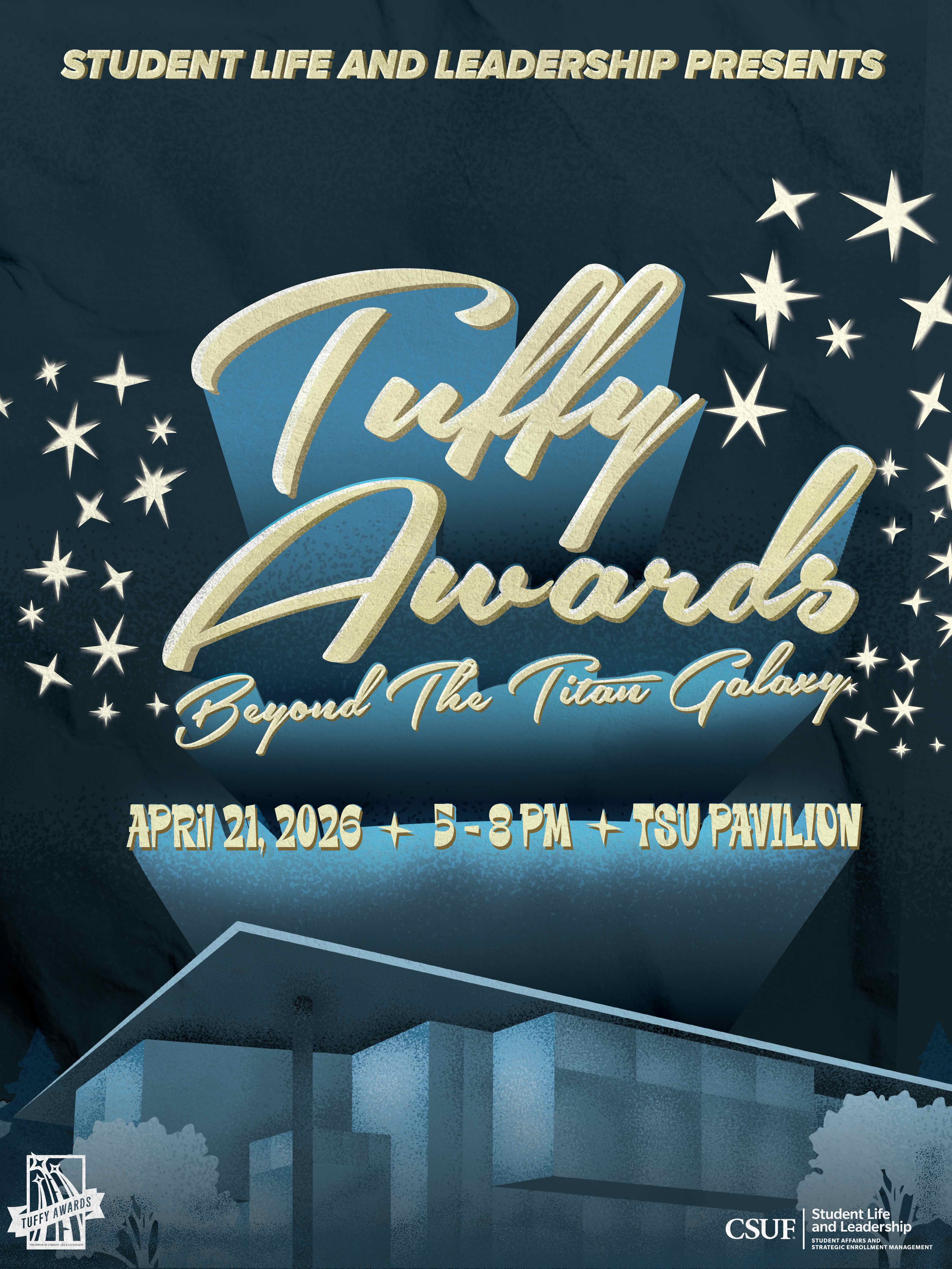 Student Life and Leadership Proudly Presents Tuffy Awards, a Student Organization Recognition Celebration.