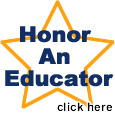 Honor an Educator!  click here