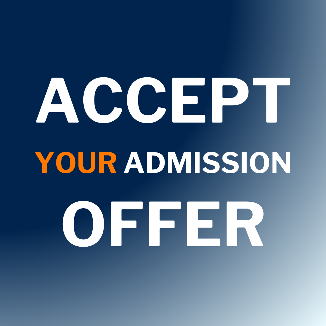 Accept and Pay your admissions offer!