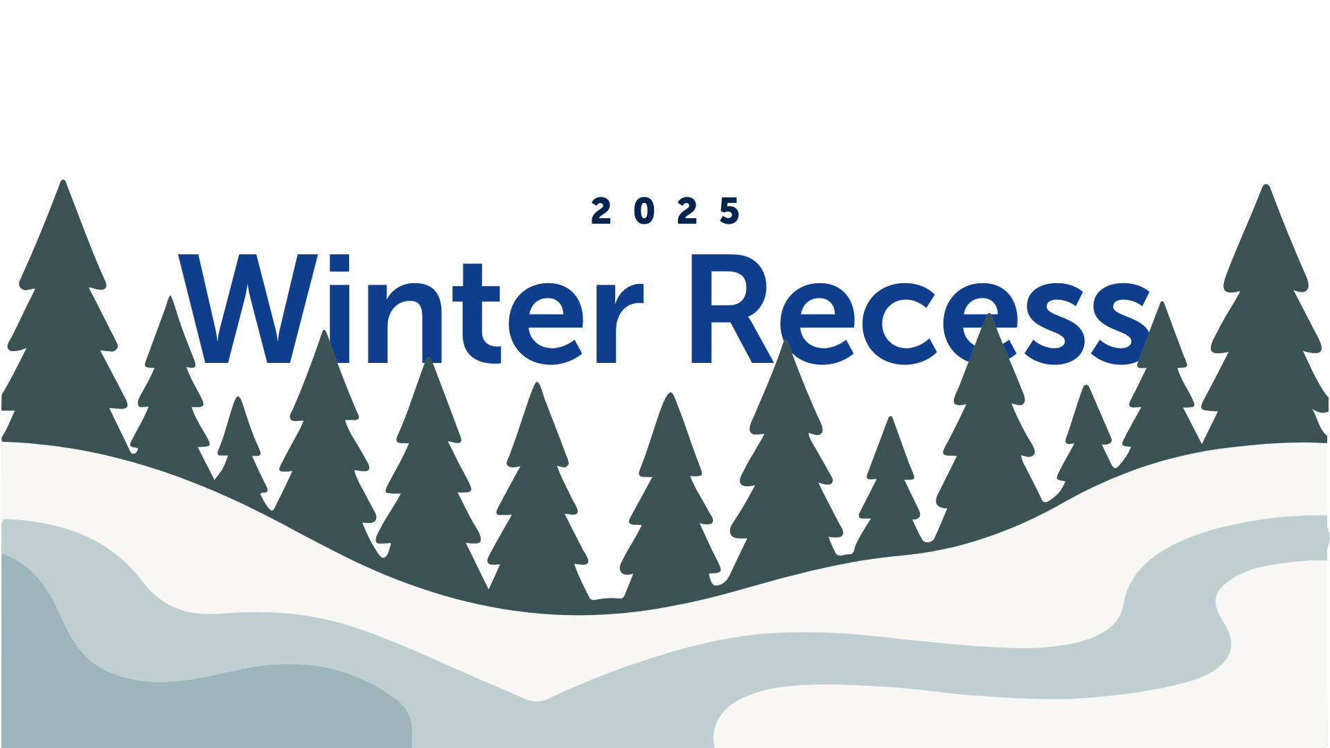 Winter Recess 2025