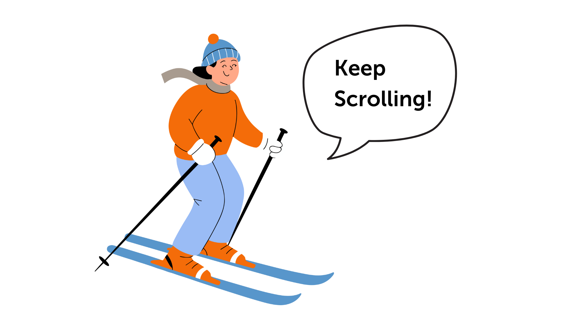 Keep Scrolling!