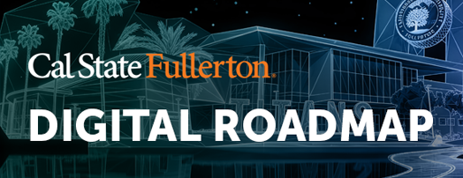 CSUF digital roadmap