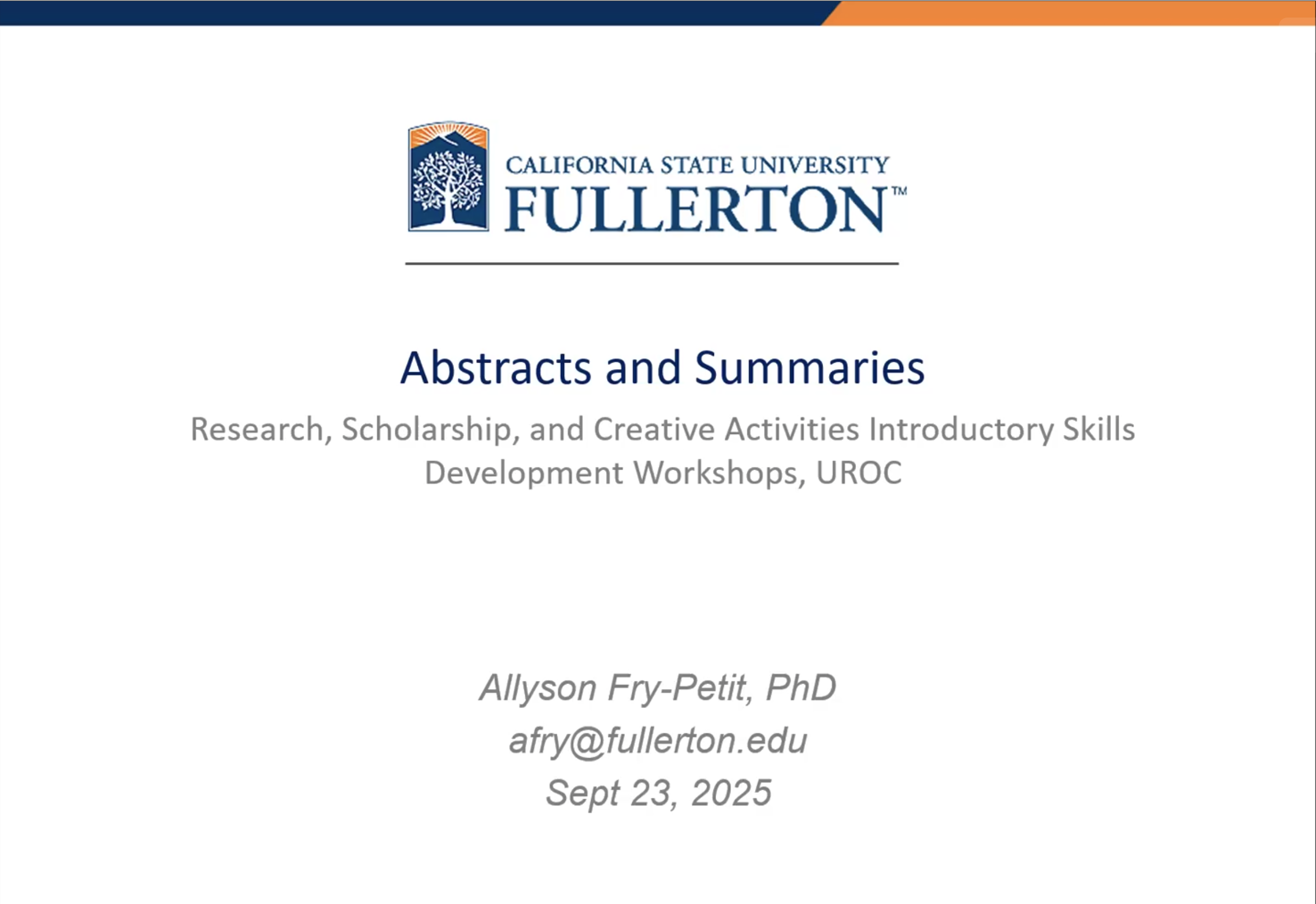 Dr. Ally Fry-Petit How to Write an Abstract Workshop